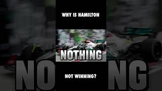 Why is Hamilton not Winning?