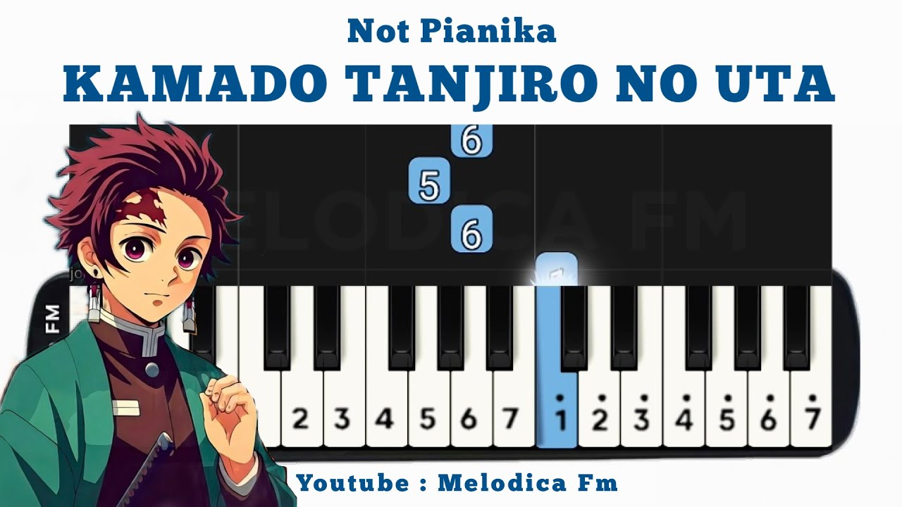 Kamado Tanjiro No Uta | Not Pianika + MIDI