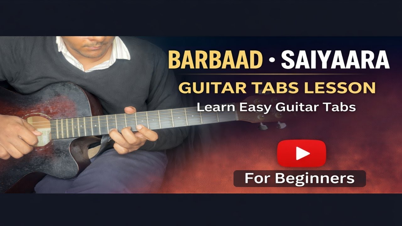 Barbaad Saiyaara Lead Guitar Tabs Tutorial | Beginners Friendly