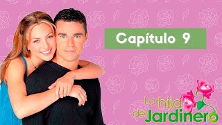 Capítulo 9. | La Hija Del Jardinero