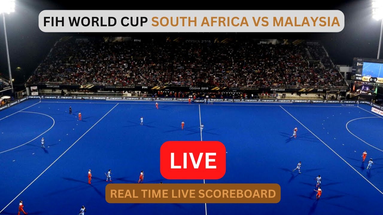 Malaysia Vs South Africa LIVE Score UPDATE Today FIH Mens Hockey World Cup Field Hockey Game 2023