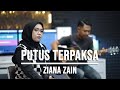 PUTUS TERPAKSA ZIANA ZAIN LIVE COVER INDAH YASTAMI