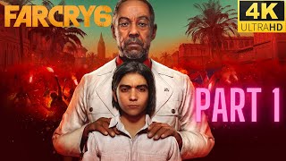 FAR CRY 6 Gameplay Walkthrough Part 1 [PC ULTRA SETTINGS 4K 60FPS ] - No Commentary#FarCry6#Gameplay