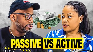 How To Make Passive Income vs Active Income- Episode #219 w/ David & Donni