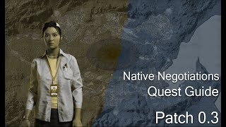 Native Negotiations - Lamang - GZW Patch 0.3 TASK GUIDE - Gray Zone Warfare Winds Of War