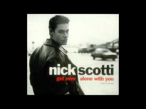 Nick Scotti — Nick Scotti ~ Alone With You
