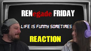 Download lagu RENegade Friday - Ren - Life Is Funny REACTION