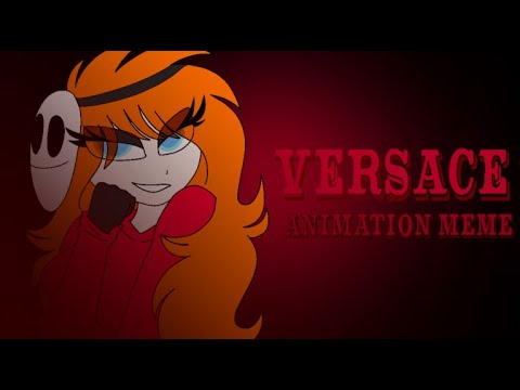 VERSACE // ANIMATION MEME
