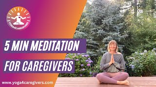 5min Meditation for Caregivers