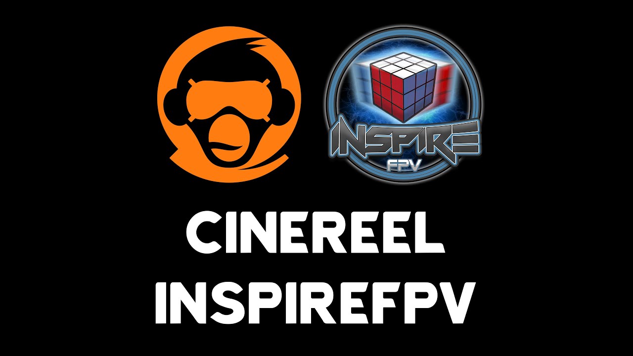 InspireFPV - CineReel 2021