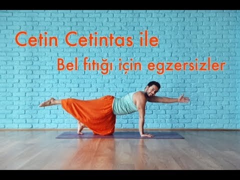 Bel Fıtığı İçin Yoga Egzersizleri | Cetin Cetintas