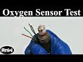How to Test an Oxygen Sensor - Plus Oxygen Sensor Operation and Replacement Guide