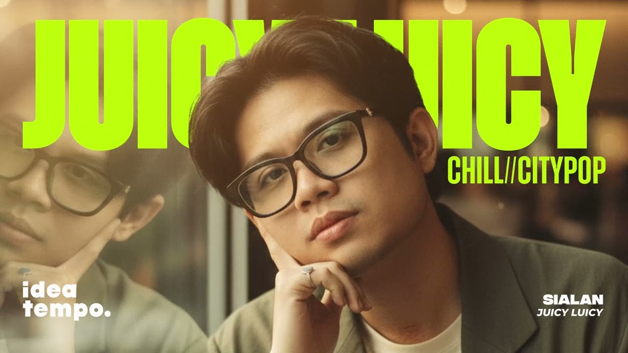 Juicy Luicy | Sialan (Duet Cover) - Chill Citypop Version by Ideatempo