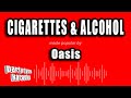 Oasis Cigarettes Alcohol Karaoke Version mp3