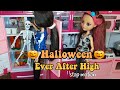 Halloween Ever After High Stop Motion Halloween Ever After High Stop Motion