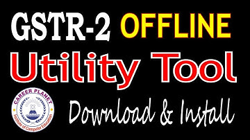 Download GSTR 2 Offline Utility Tool for GST Return filing Part-58|GSTR 2 Return using offline tool