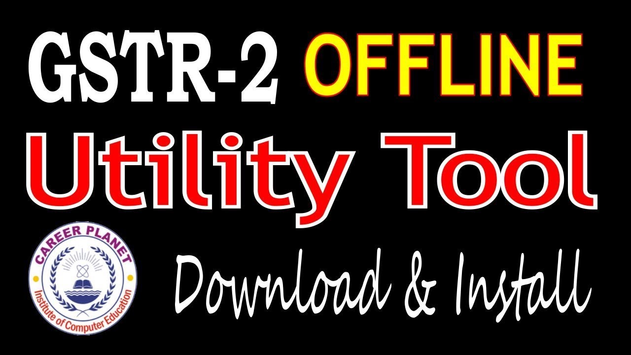 Download GSTR 2 Offline Utility Tool for GST Return filing Part58GSTR
