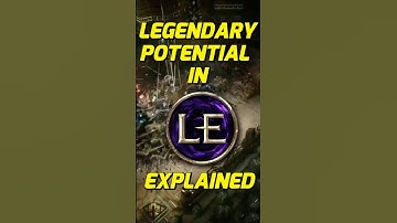 Legendary Potential in Last Epoch Explained