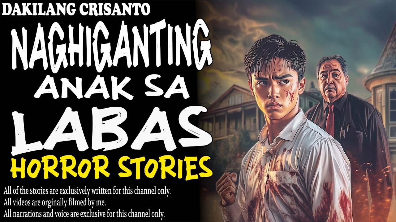 NAGHIGANTING ANAK SA LABAS HORROR STORY | True Horror Stories | True Story