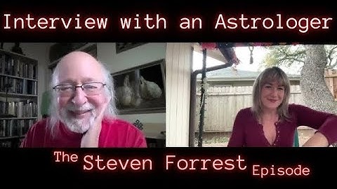 Interview with an Astrologer: Steven Forrest