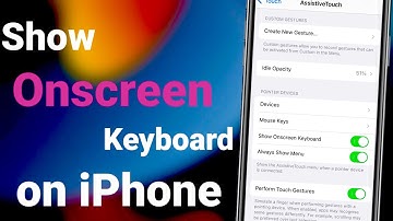 Turn on Show Onscreen Keyboard on iPhone ||