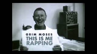Grim Moses  Sorry Grim Moses Sorry
