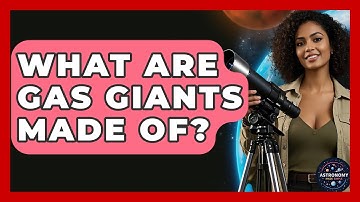 What Are Gas Giants Made Of? - Astronomy Made Simple