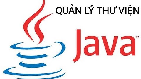 CODE JAVA: QUẢN LÝ THƯ VIỆN kết nối SQL ( Gồm các chức năng Thêm, Sửa, Xóa, Tìm kiếm ) cực đơn giản