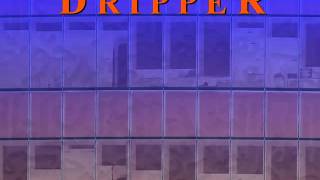 Dripper - Kyrx