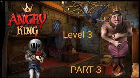 Angry king part 3 Level 3 Clear costume Gameplay
