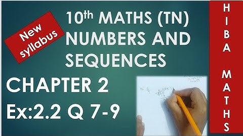 TN Samacheer 10th maths chapter 2 exercise 2.2 question 7-9 TN new syllabus.