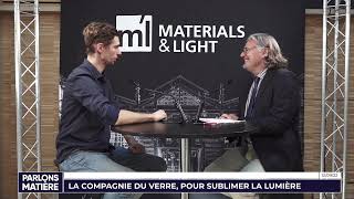 La compagnie du Verre, pour sublimer la lumière