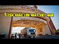 Top 5 Cửa Khẩu đường bộ hút nhiều khách nhất Việt Nam | Go Vietnam ✔