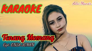 Karoke Lagu Manggarai//Tenang Momang//Onsa Joman