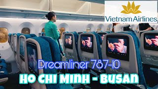 Fly To Busan? Ho Chi Minh - Busan Vietnam Airlines 787-10 Vn422