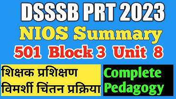 NIOS Summary for DSSSB|CDP for DSSSB|NIOS Notes for DSSSB|Pedagogy for DSSSB|DSSSB 2023|