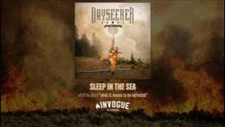 Dayseeker - Sleep In The Sea