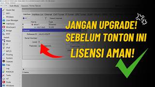 Jangan Upgrade Mikrotik x86 Sebelum Tonton Ini! (Lisensi Aman)