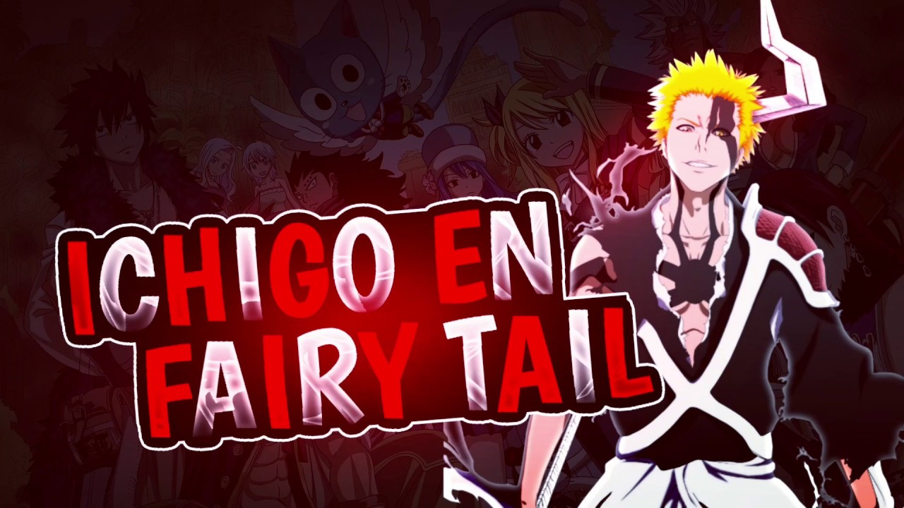 Ichigo En El Mundo De Fairy Tail - Capitulo 1 ~ Una Nueva Vida