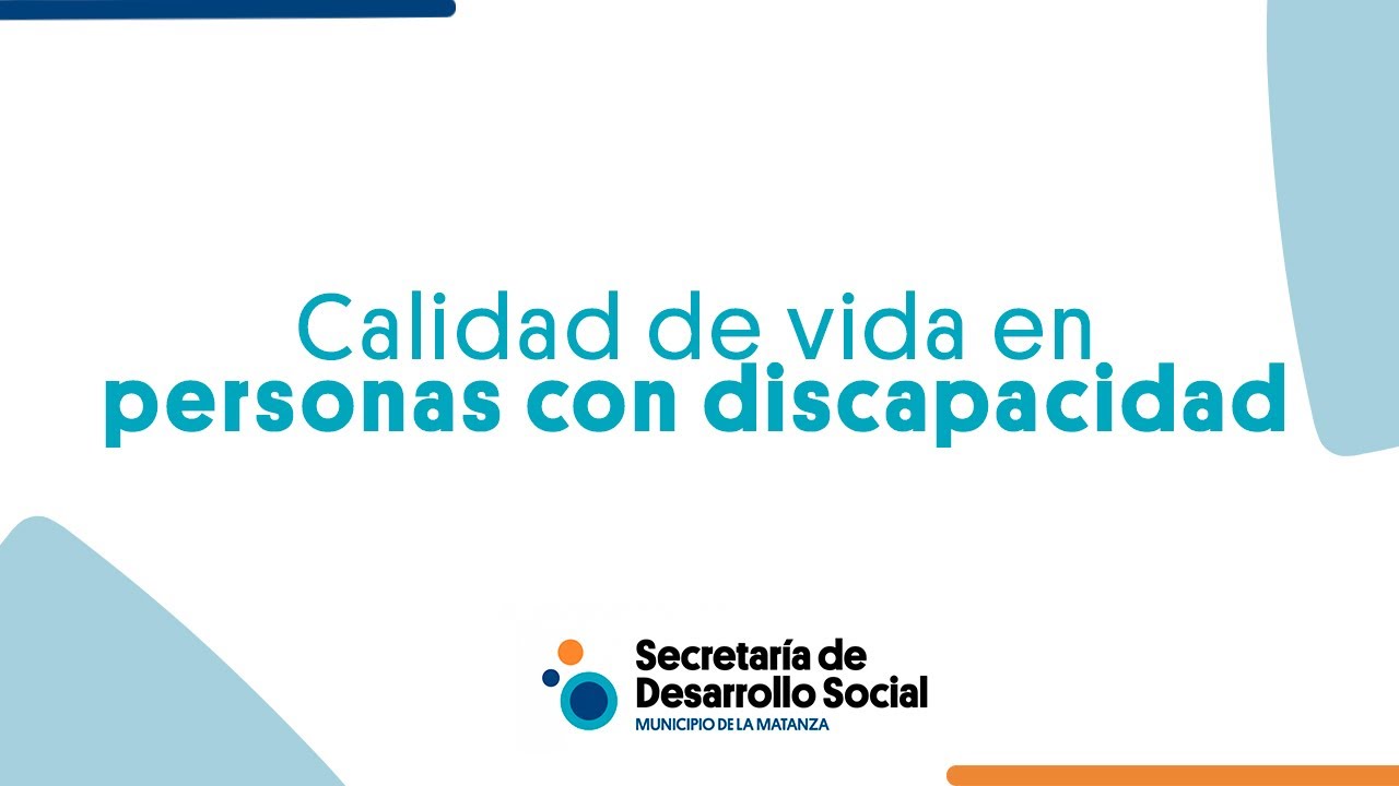 Calidad de Vida en Personas con Discapacidad (Septiembre 2022) - YouTube