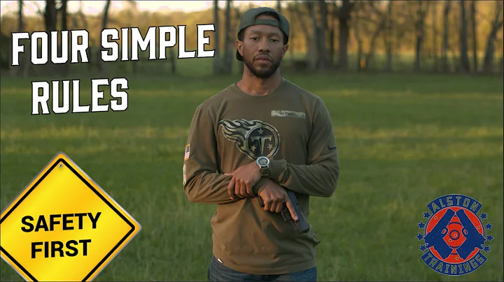 THE Four Rules of Gun Safety