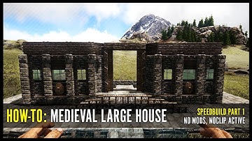 How-to: Medieval Large House, Speedbuild part 1 - No Mods