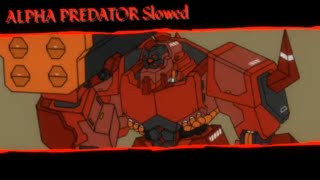 Alpha Predator Slowed - Tdx Soundtrack Slowed
