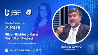 A Para - Siber Risklere Karşı Yerli Mail Projesi