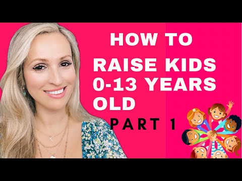 How To Raise Kids 0-13 Years Old  The Biggest Mistakes Parents Make With  Children 