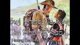 Wb Txoj Hmoo / Cim Xeeb & Kab Lia