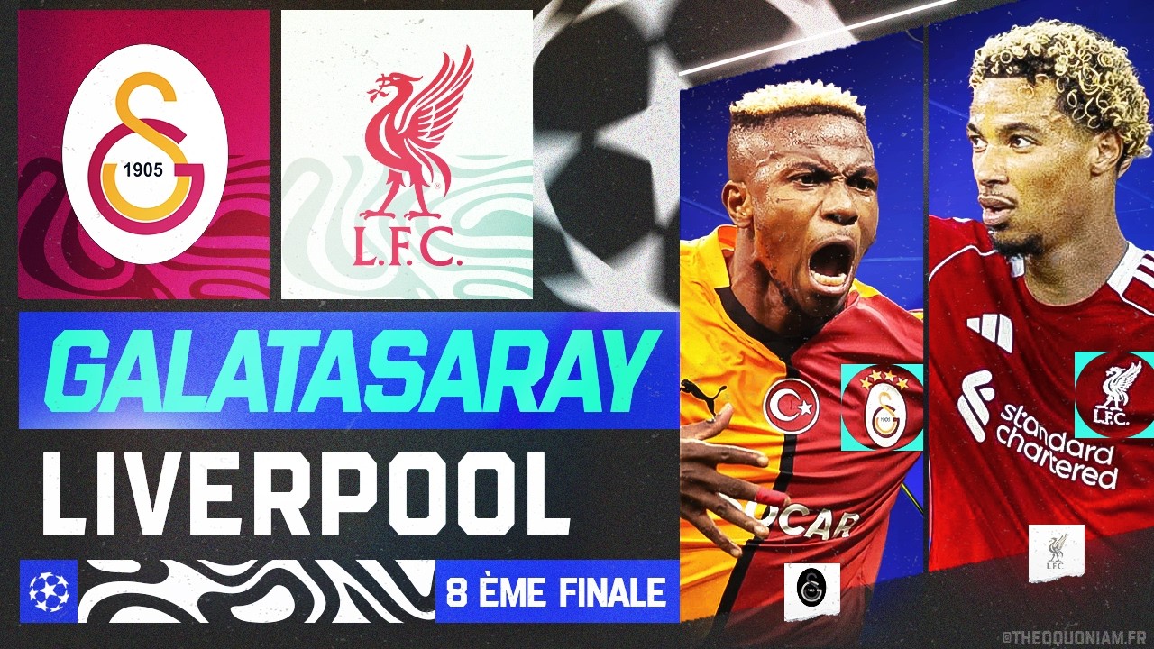 🔴 GALATASARAY - LIVERPOOL | 🔴 HUITIÈME DE FINALE EN DIRECT | 🏆 CHAMPIONS LEAGUE - LIVE /DIRECT
