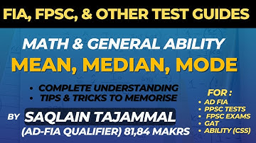 Conquer Mean, Median, and Mode Questions: Strategies and Techniques for CSS, AD-FIA, Inspector FIA