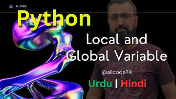 Local and Global Variables in Python | Tutorial 27 | Python in Urdu | Hindi | Python Tutorial