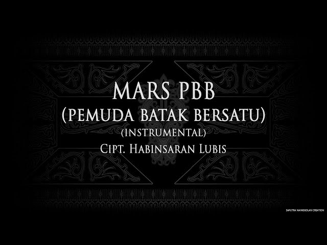 Mars Pemuda Batak Bersatu (Instrumental) Cipt. Habinsaran Lubis class=